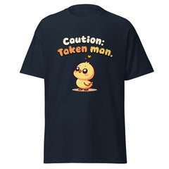 Caution: Taken Man - classic tee - Print My Man