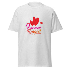 Forever Tagged - classic tee - Print My Man