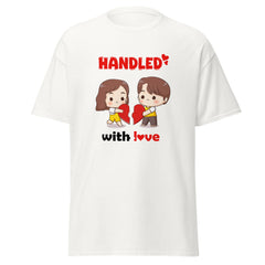 Handled With Love - classic tee - Print My Man