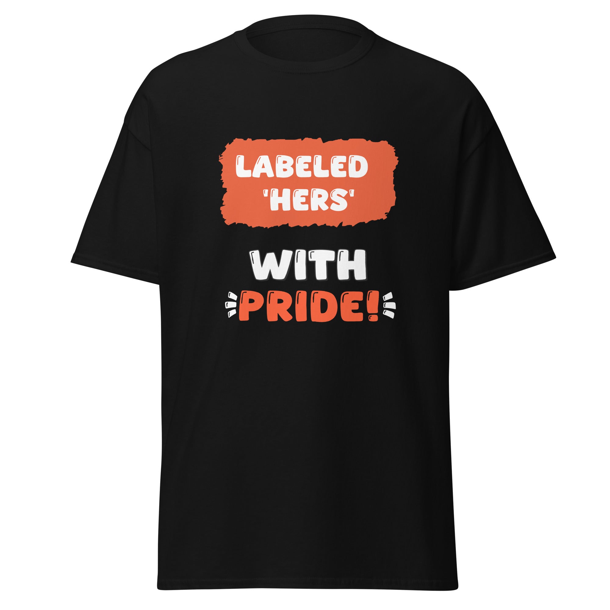 Labeled Hers - classic tee - Print My Man
