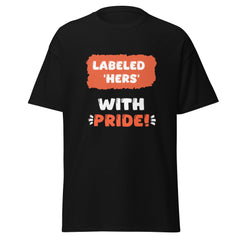 Labeled Hers - classic tee - Print My Man