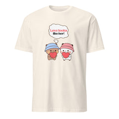 Love Looks Like Her – Unisex T-Shirt - Print My Man