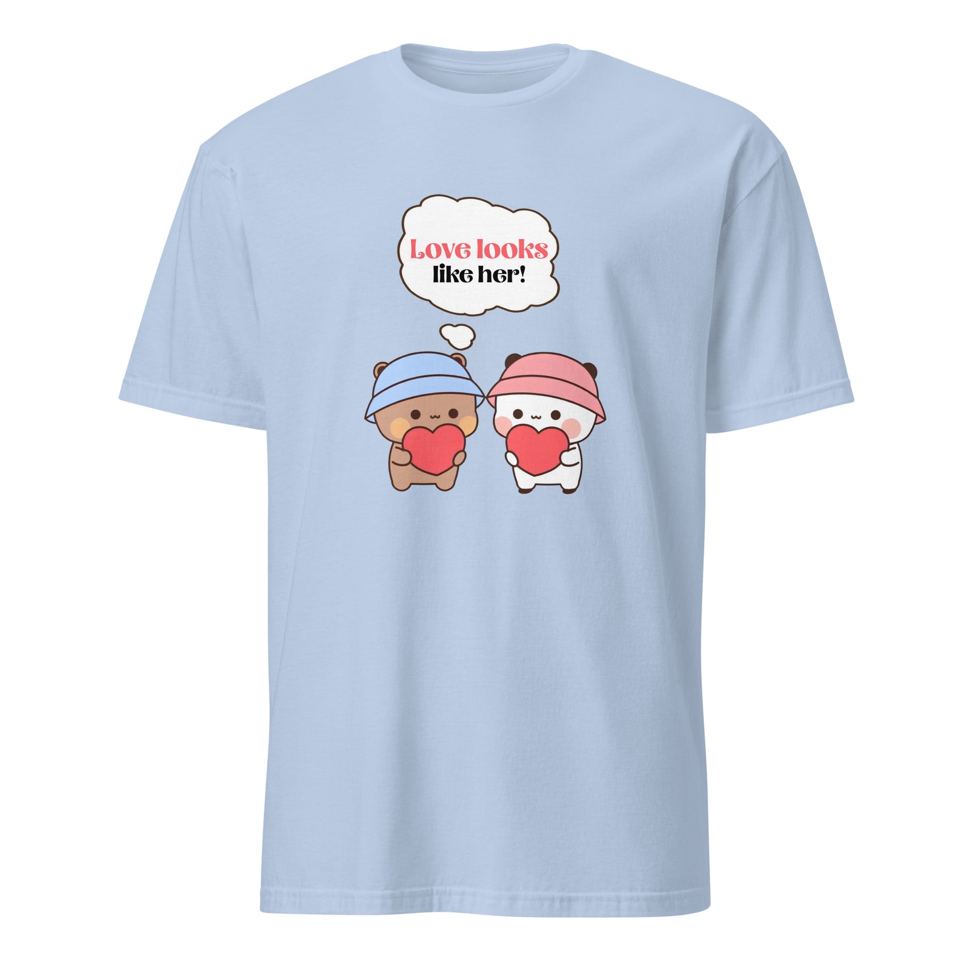 Love Looks Like Her – Unisex T-Shirt - Print My Man