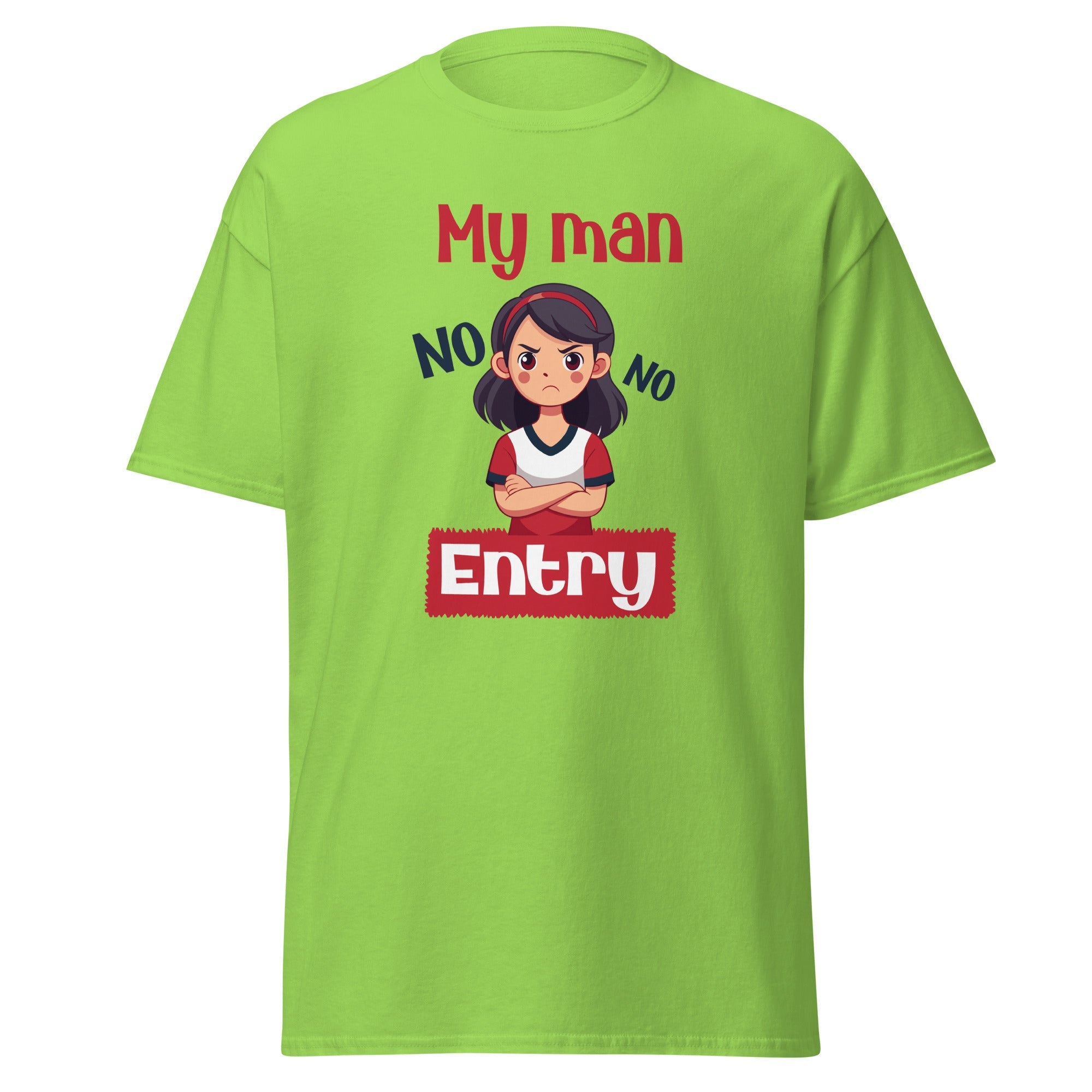 My Man, No Entry - Classic Tee - Print My Man