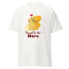 proud to be hers - classic tee - Print My Man