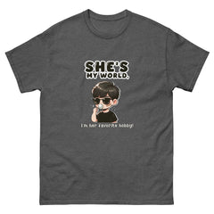 She's My World classic tee - Print My Man