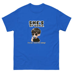 She's My World classic tee - Print My Man