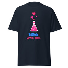 Taken, Loved, Kept - classic tee - Print My Man