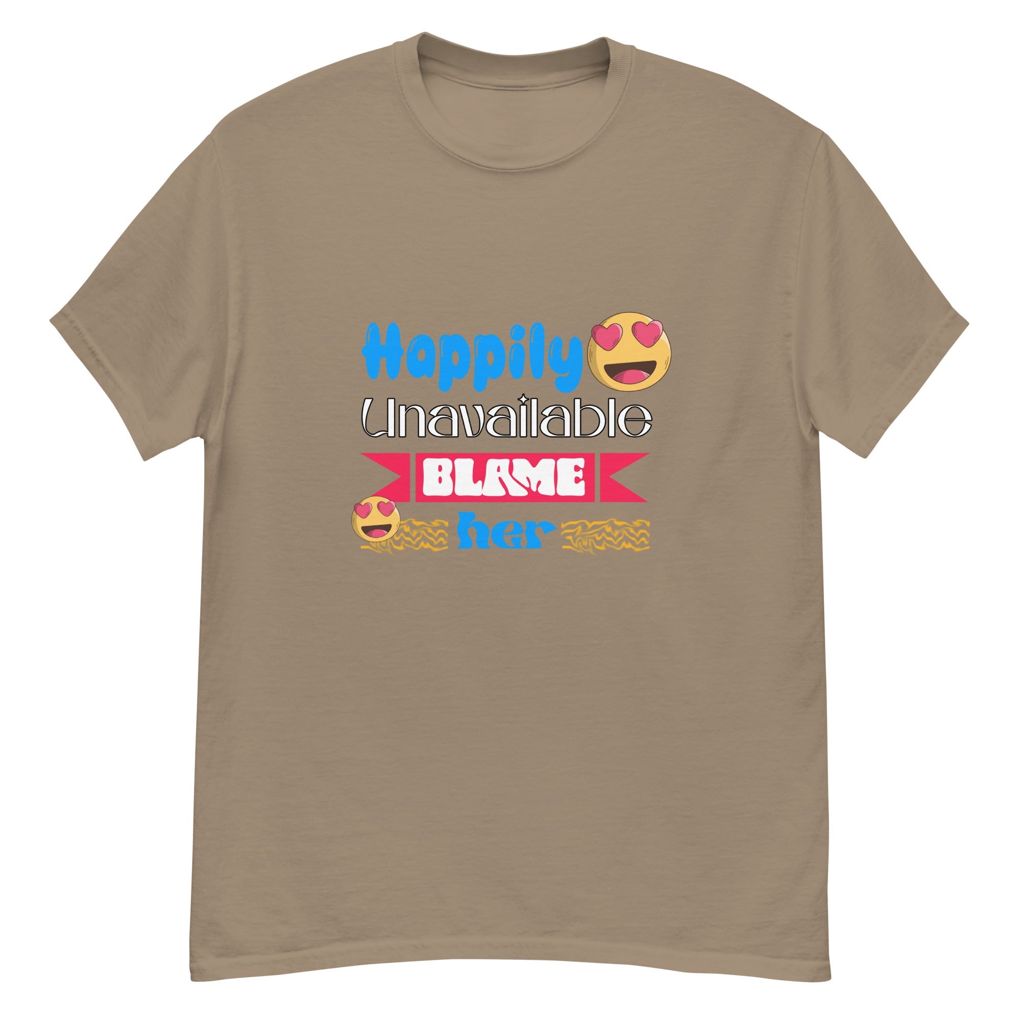 Happily Unavailable Classic tee - Print My Man