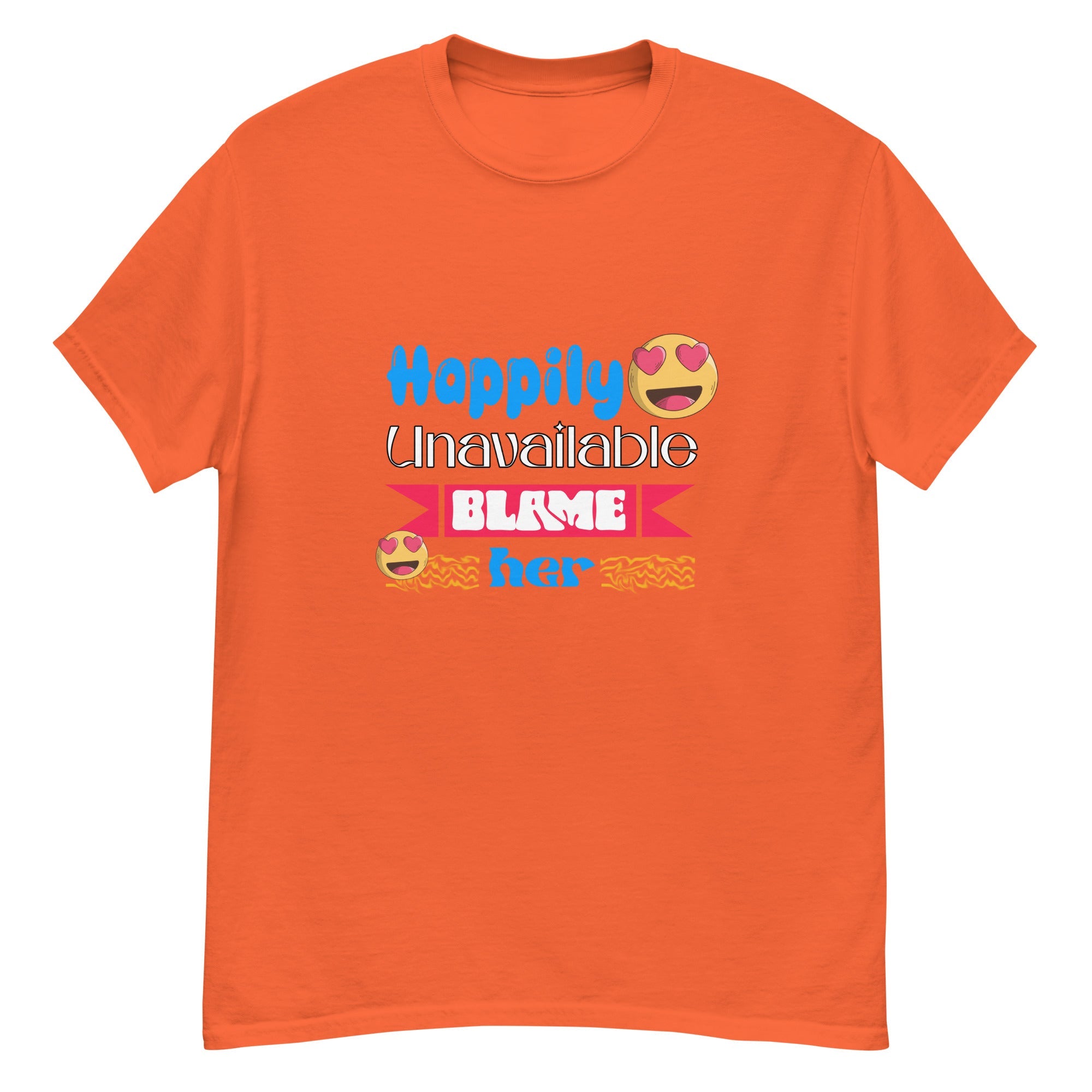 Happily Unavailable Classic tee - Print My Man