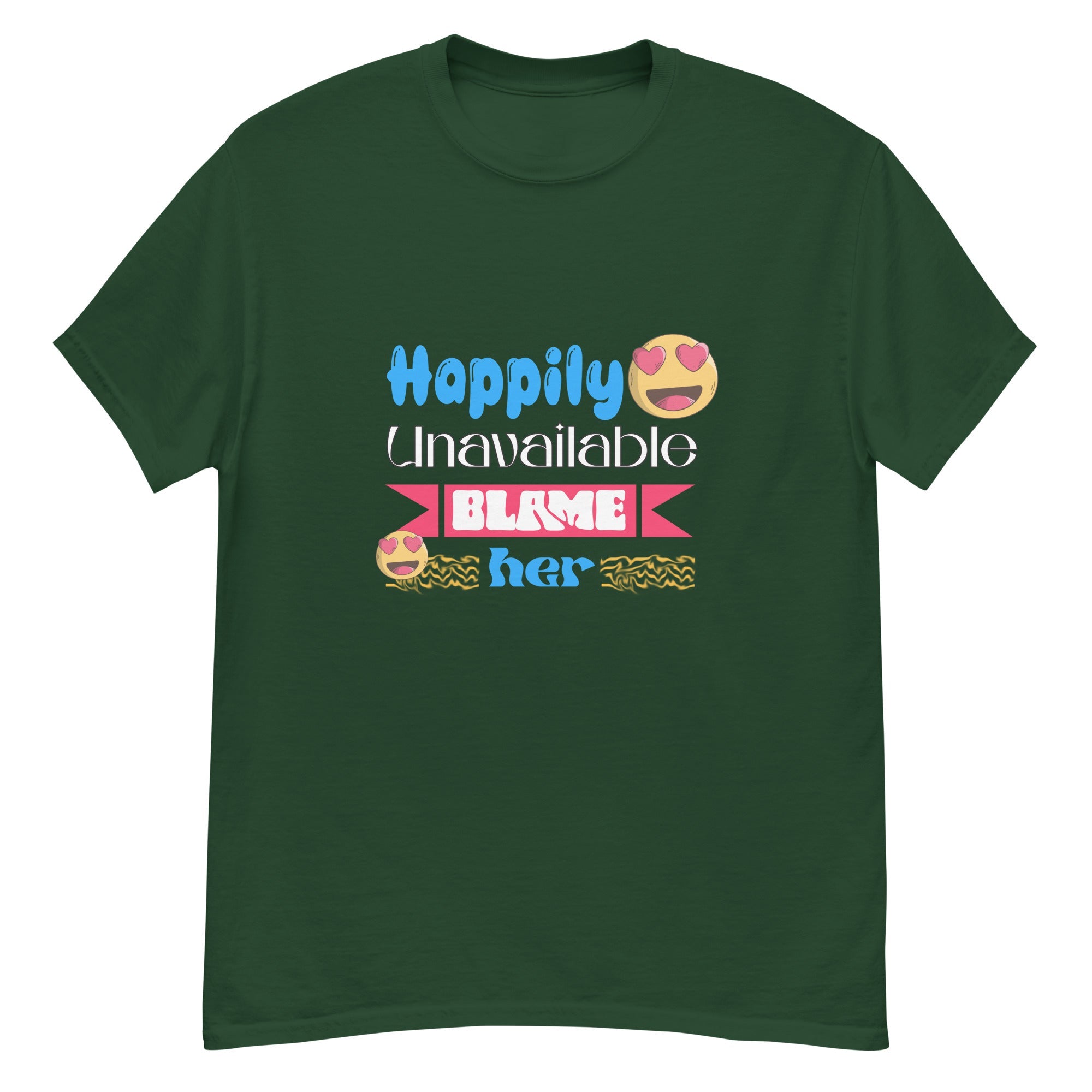 Happily Unavailable Classic tee - Print My Man