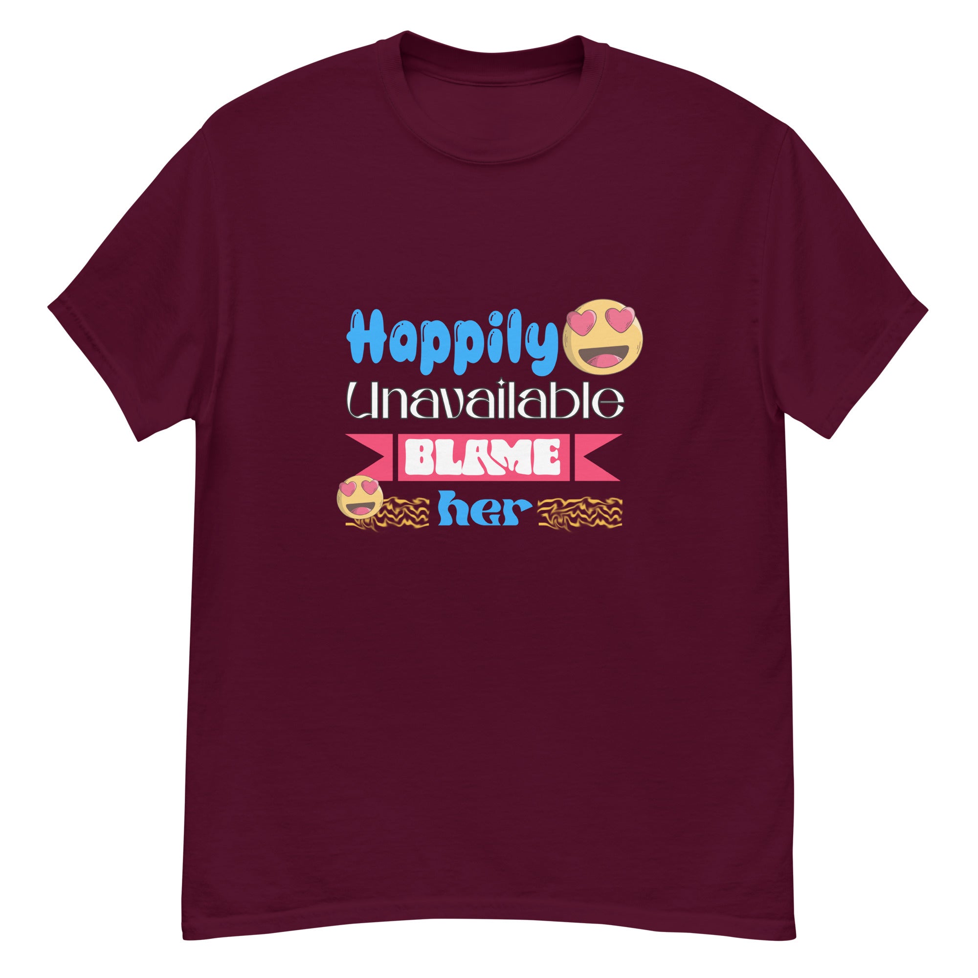 Happily Unavailable Classic tee - Print My Man