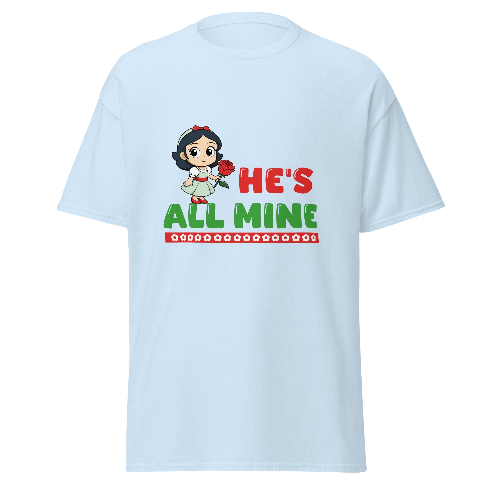 He's All Mine - classic tee - Print My Man