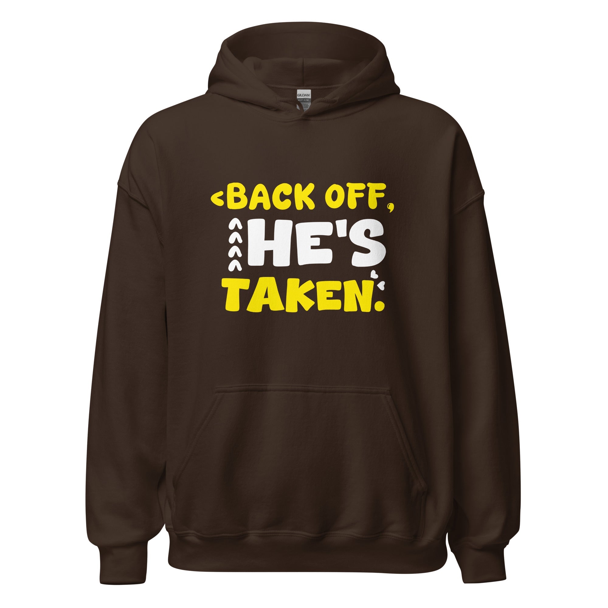 He's Taken - Hoodie - Print My Man