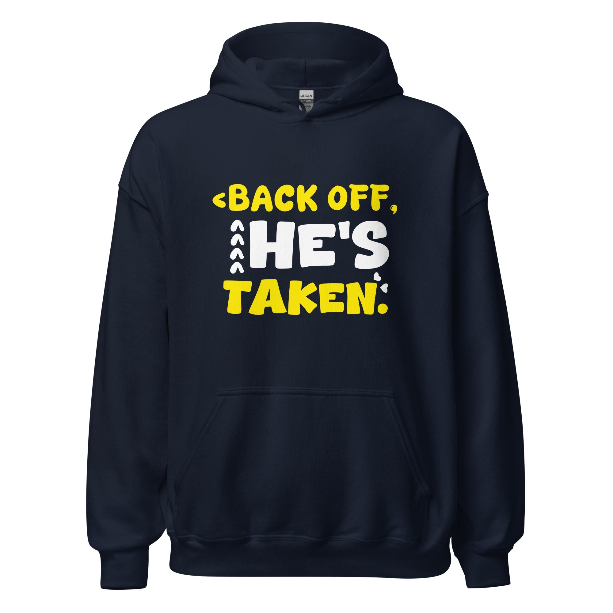 He's Taken - Hoodie - Print My Man