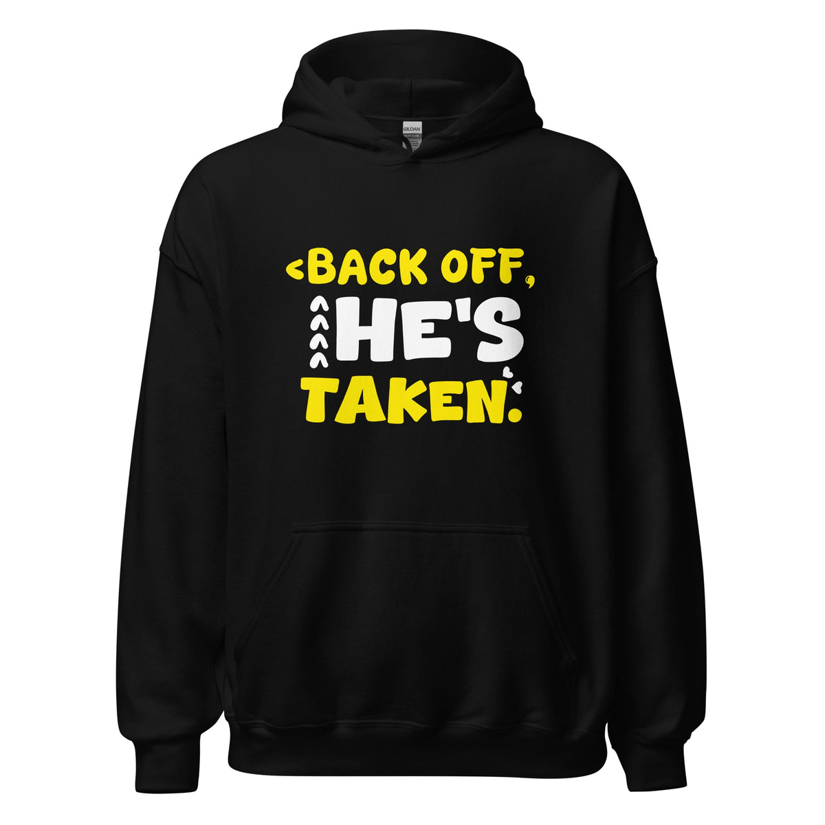 He's Taken - Hoodie - Print My Man