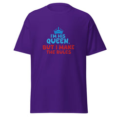 I'm His Queen - classic tee - Print My Man