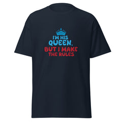 I'm His Queen - classic tee - Print My Man