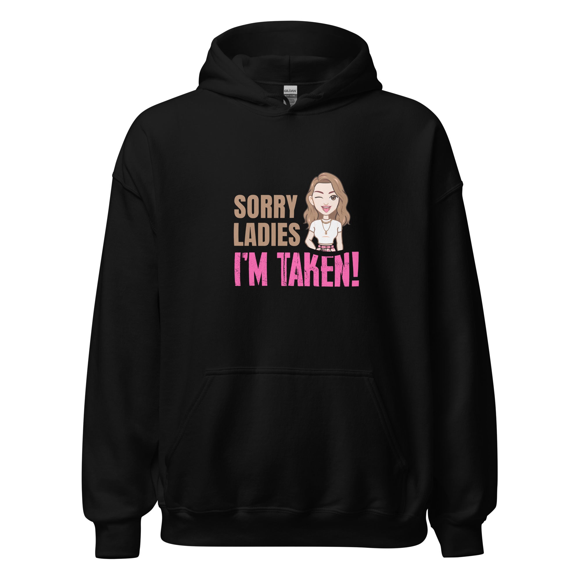 I'm Taken - Hoodie - Print My Man