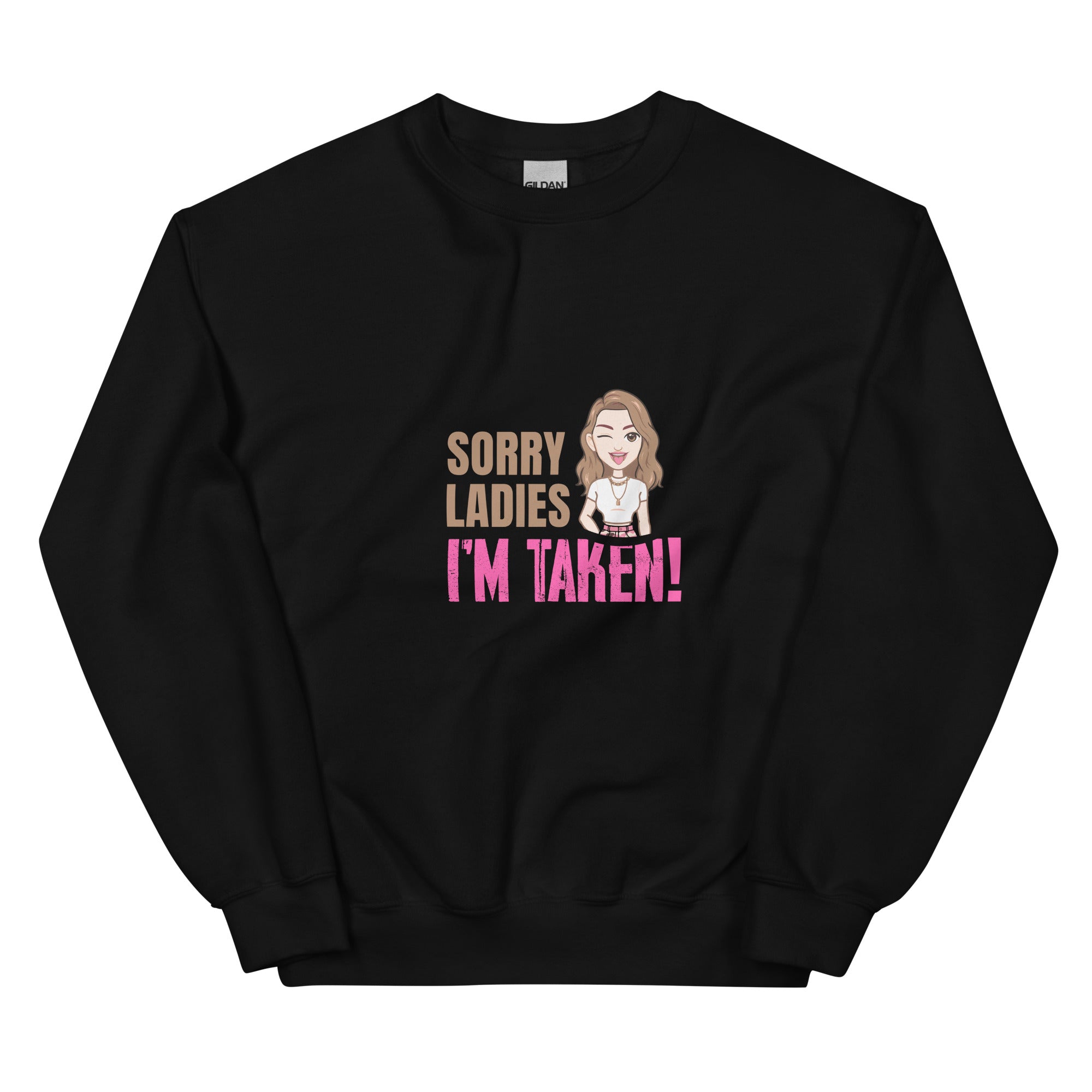I'm Taken - Sweatshirt - Print My Man