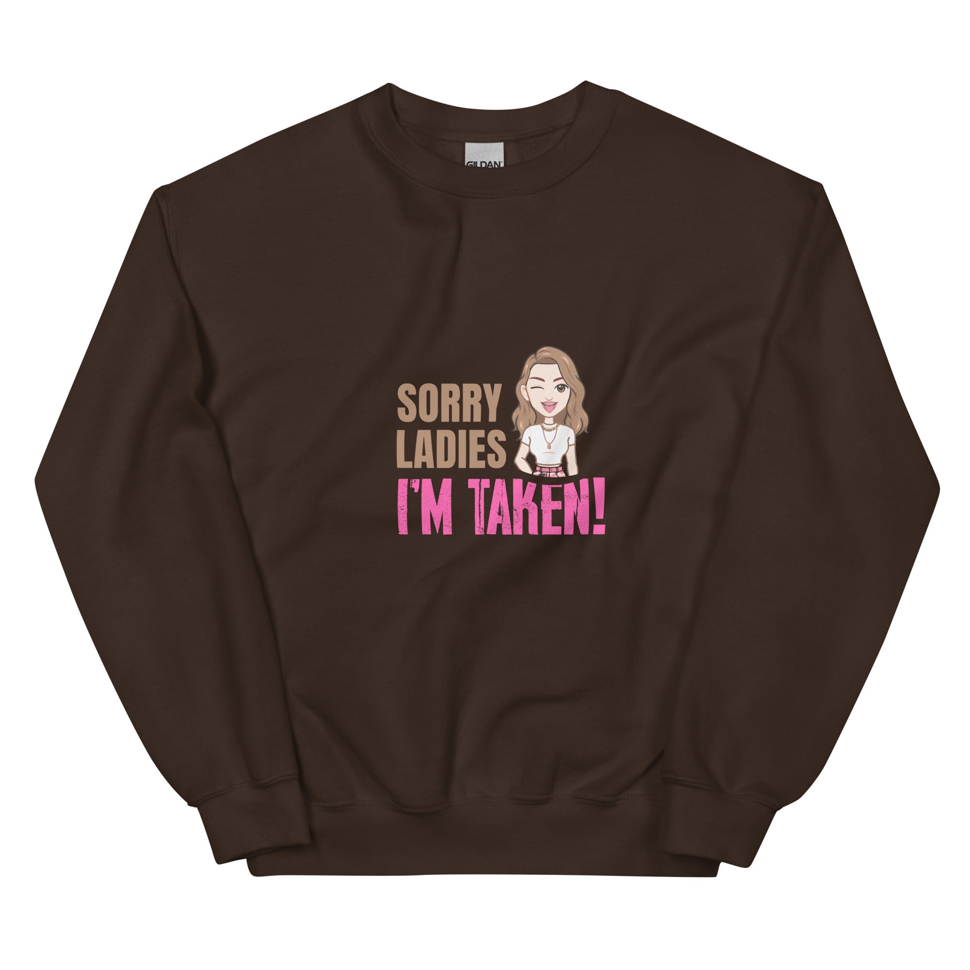 I'm Taken - Sweatshirt - Print My Man