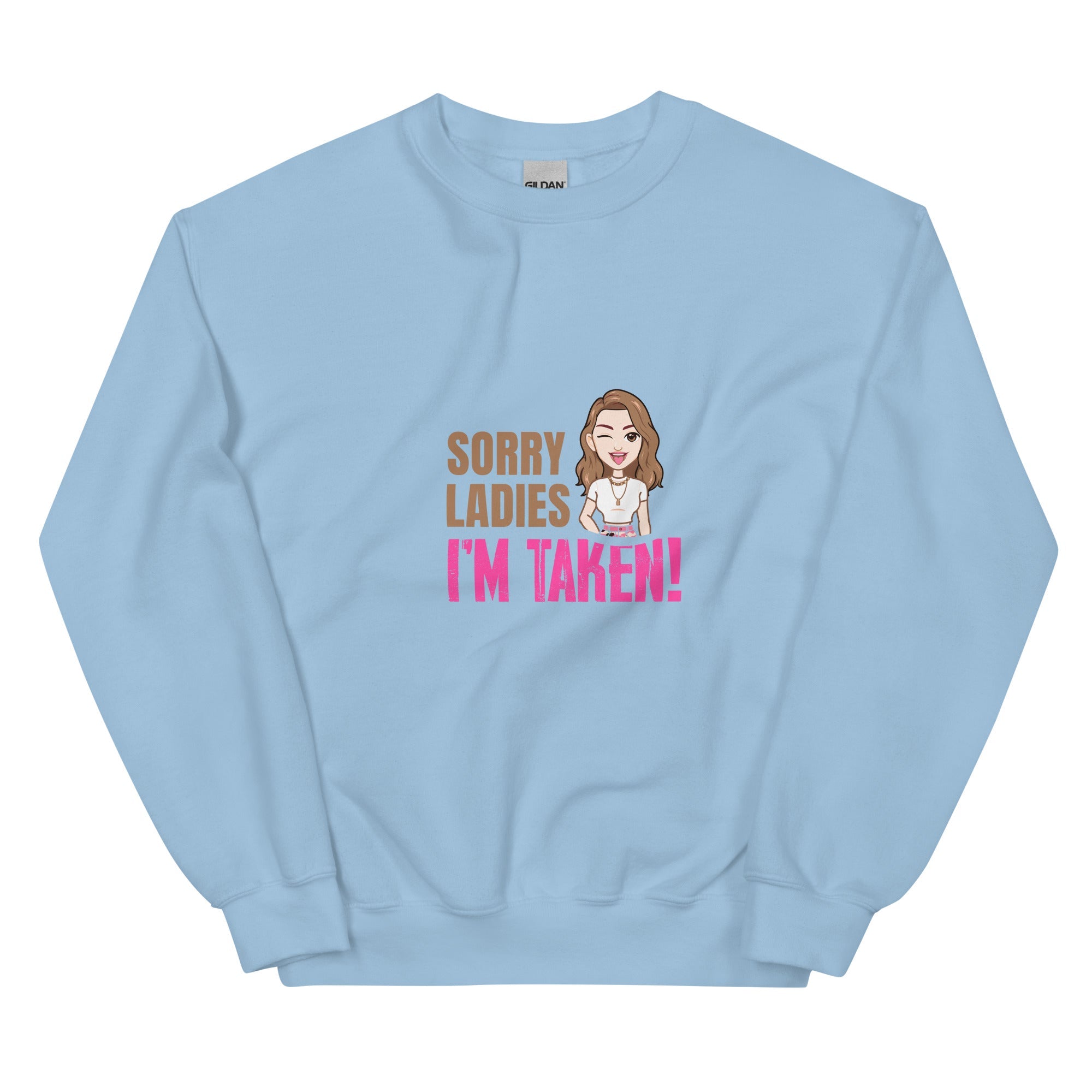 I'm Taken - Sweatshirt - Print My Man