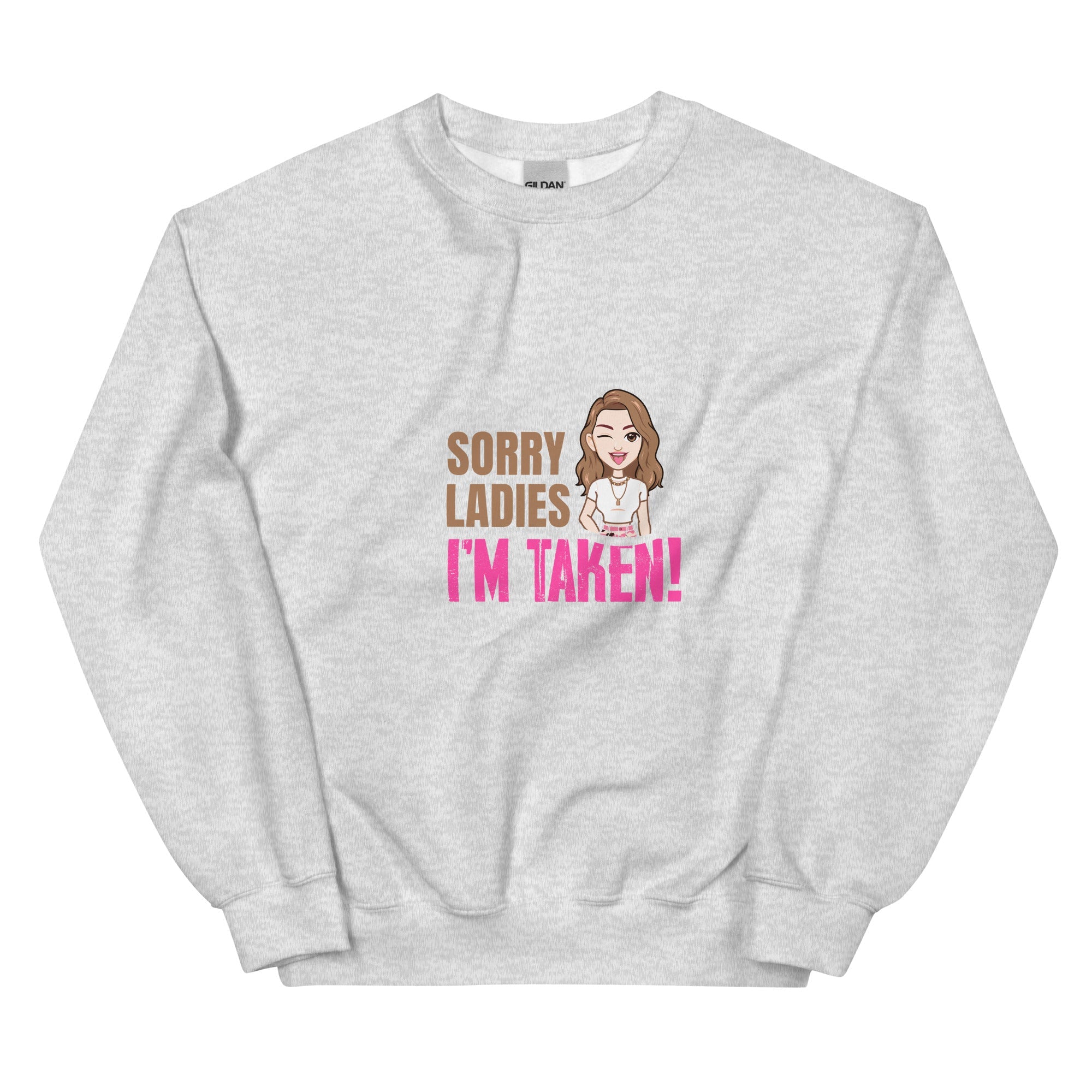 I'm Taken - Sweatshirt - Print My Man