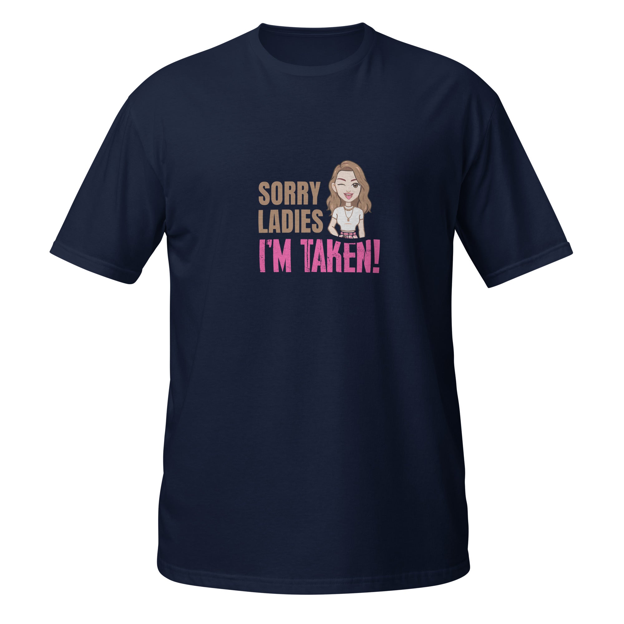 I'm Taken - T-Shirt - Print My Man