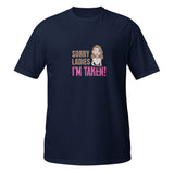 I'm Taken - T-Shirt - Print My Man