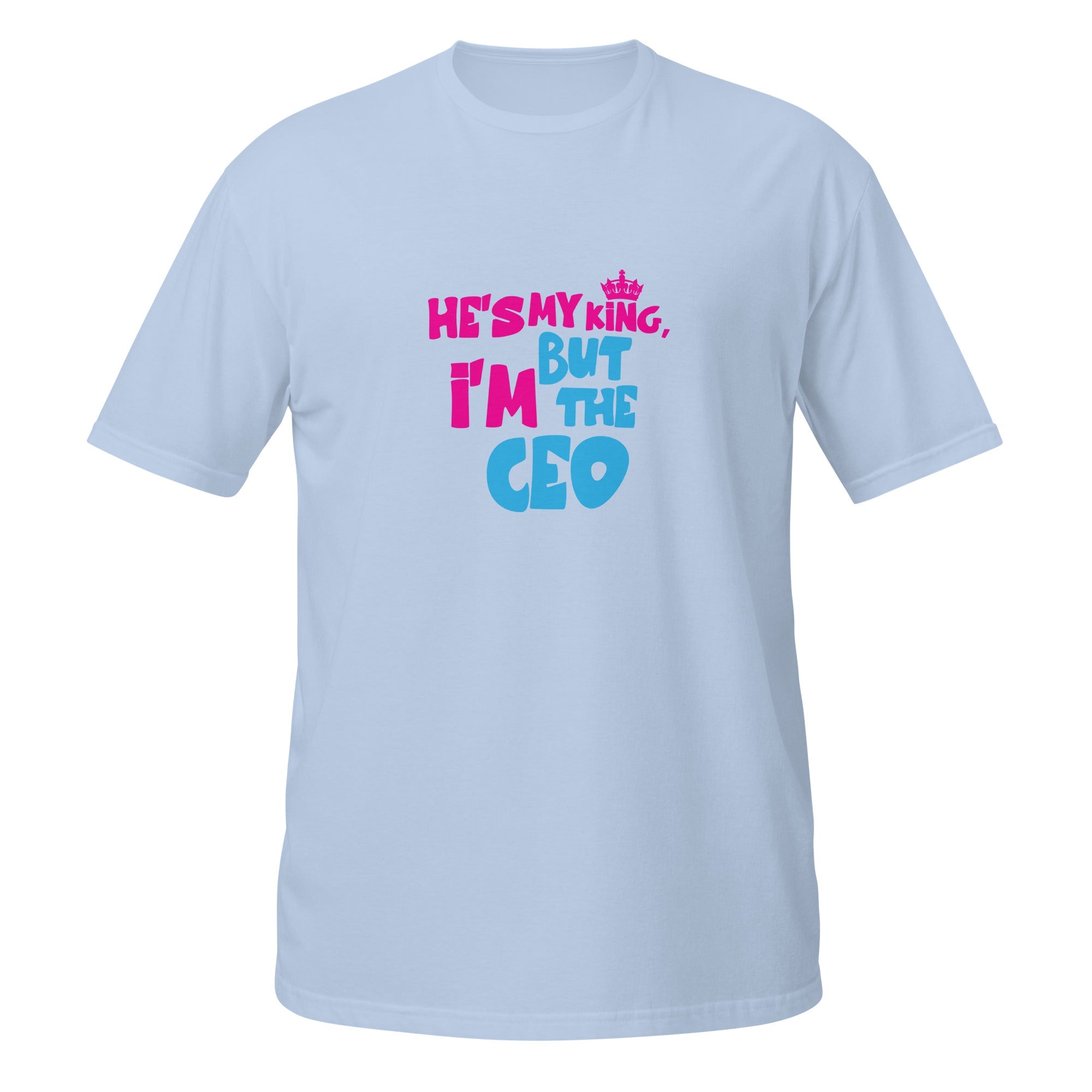 I'm The CEO - Unisex T-Shirt - Print My Man