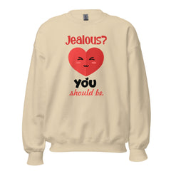 Jealous? You Should Be - Sweatshirt - Print My Man