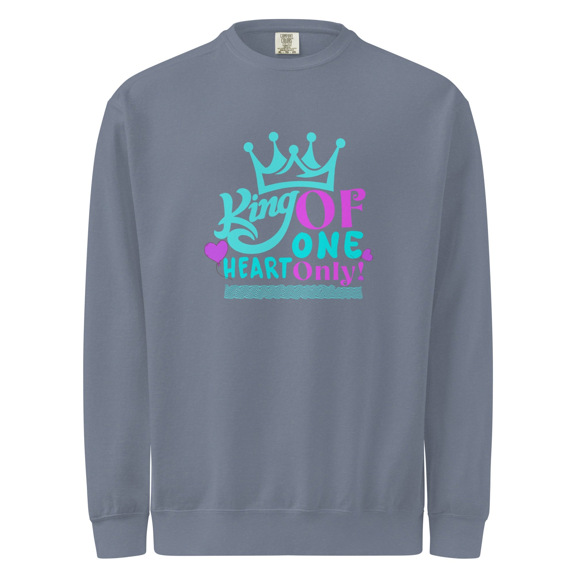 King of One Heart – Unisex Sweatshirt - Print My Man
