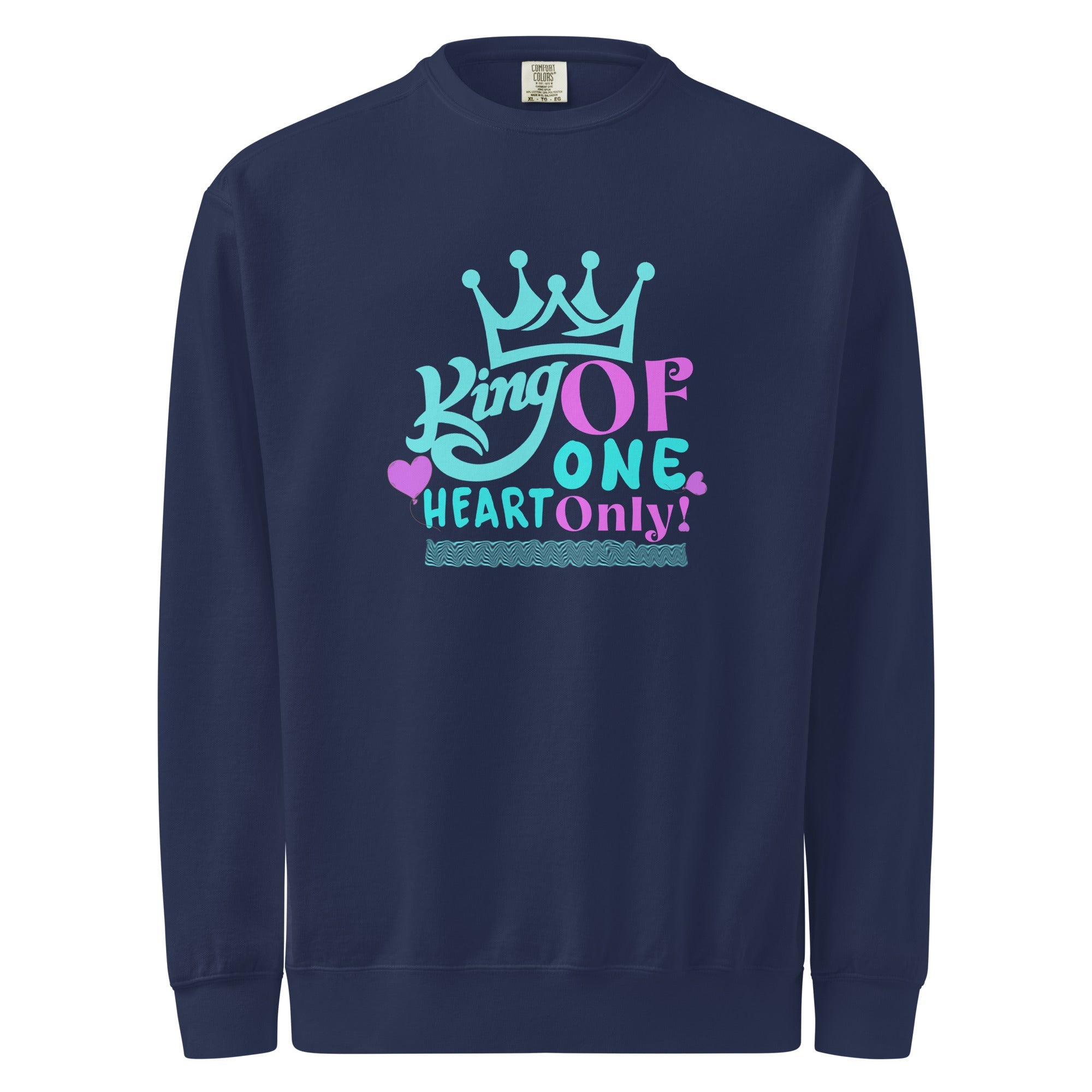 King of One Heart – Unisex Sweatshirt - Print My Man