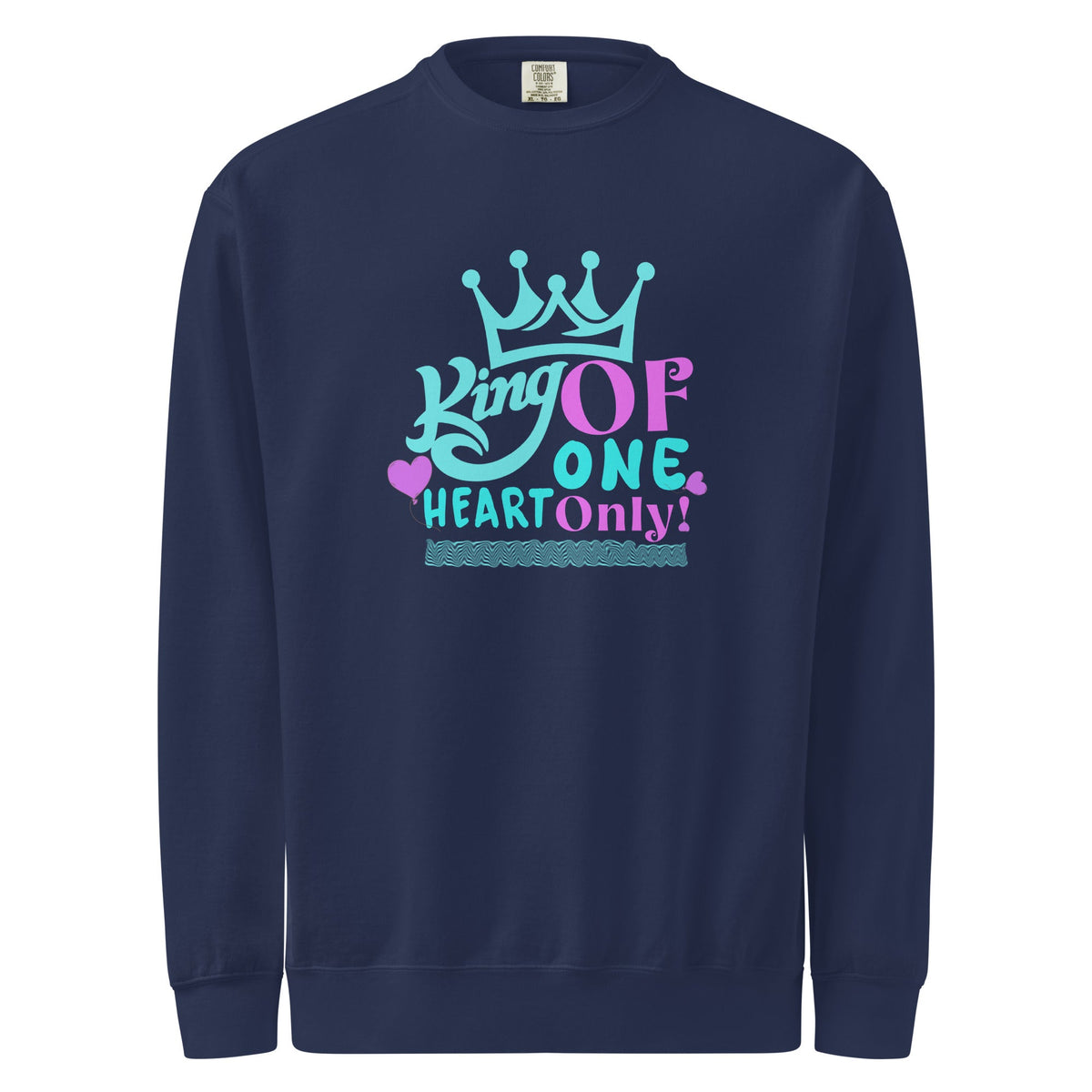 King of One Heart – Unisex Sweatshirt - Print My Man