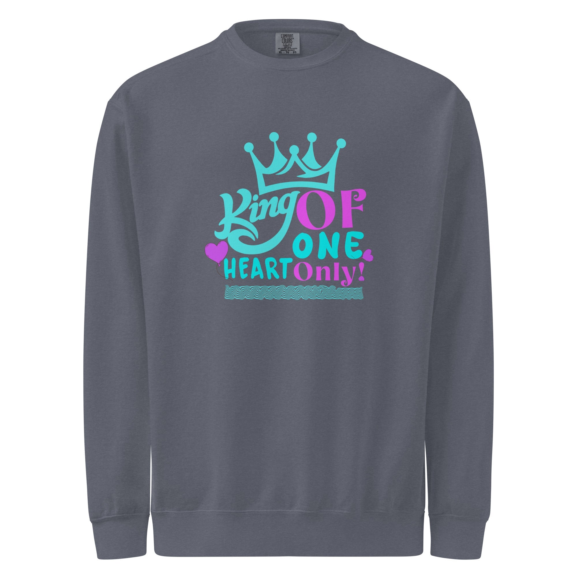 King of One Heart – Unisex Sweatshirt - Print My Man