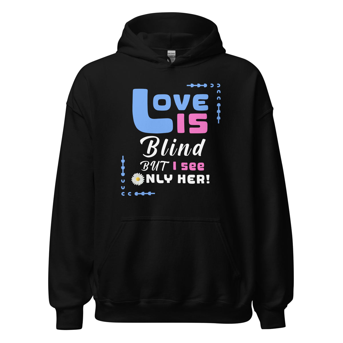 Love is Blind - Unisex Hoodie - Print My Man