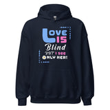 Love is Blind - Unisex Hoodie - Print My Man