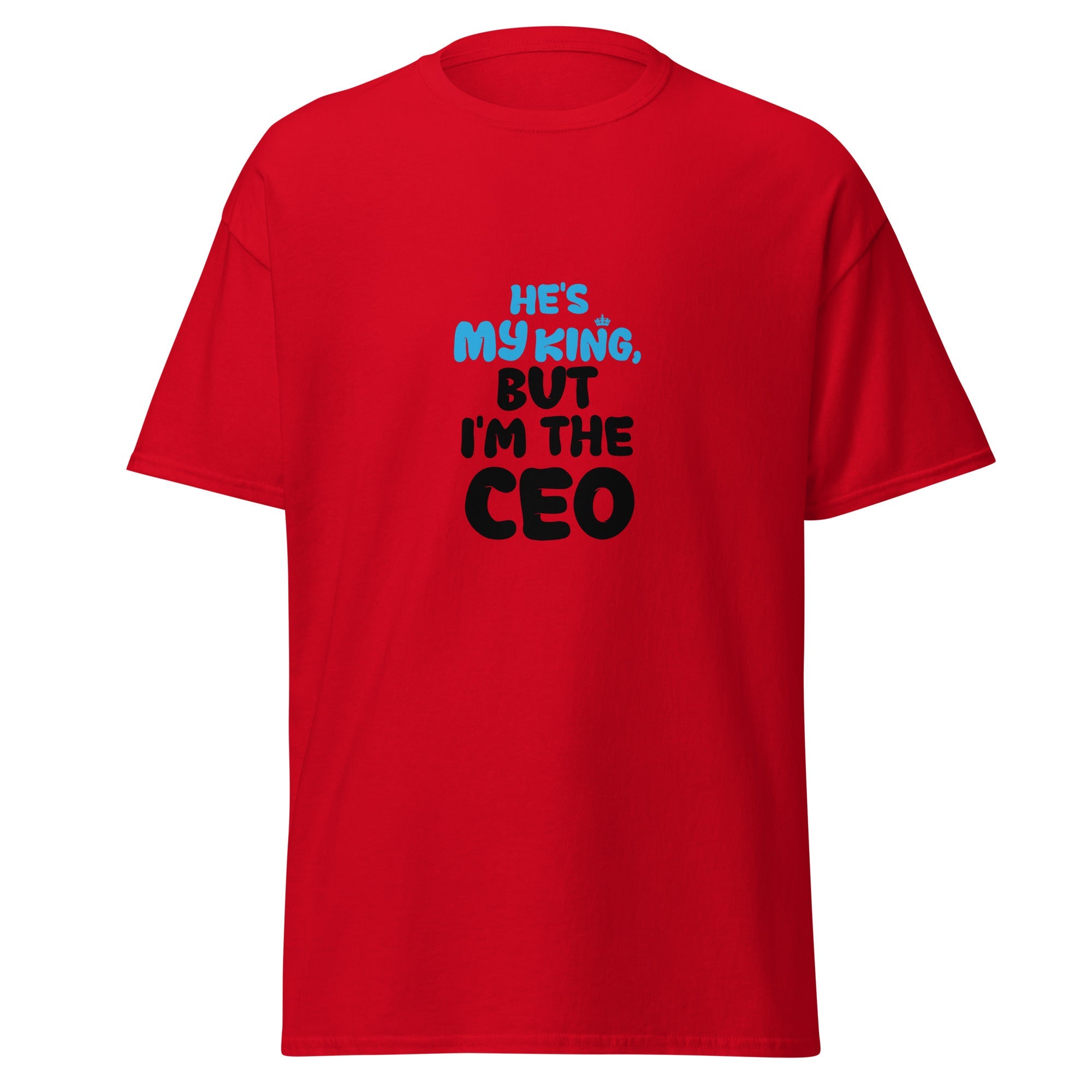 My King - classic tee - Print My Man