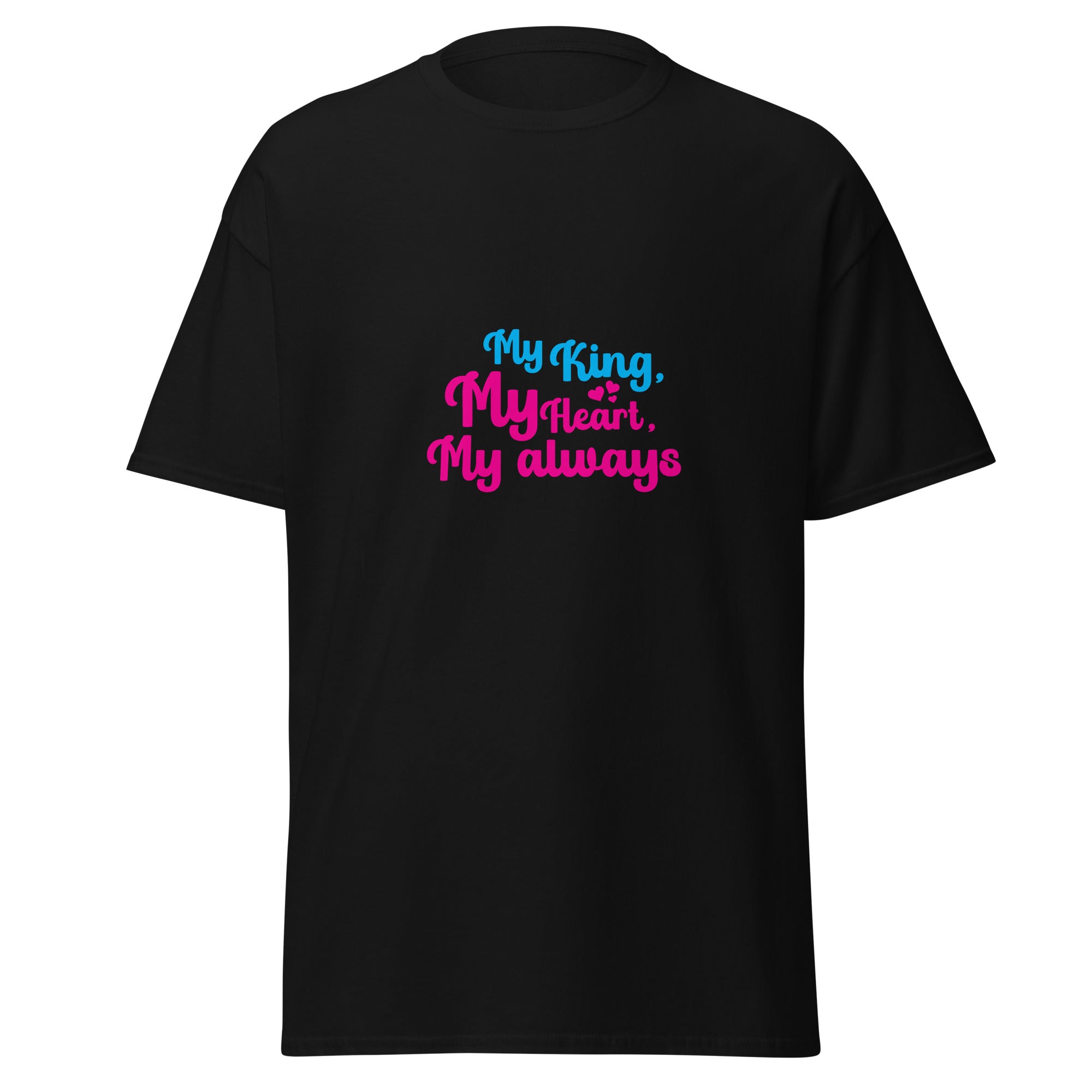My King - classic tee - Print My Man
