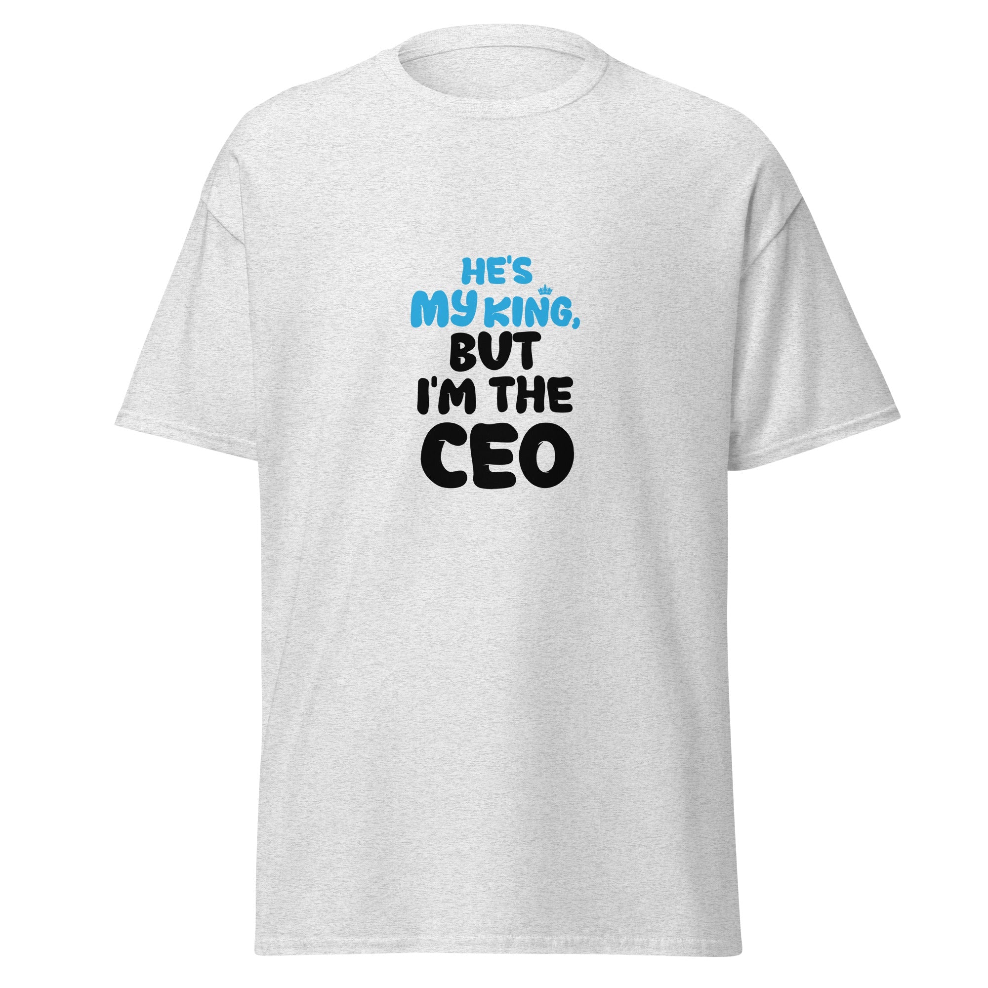 My King - classic tee - Print My Man