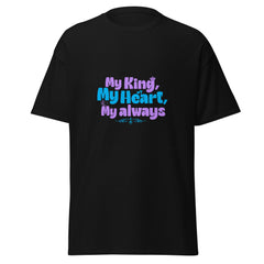 My King - classic tee - Print My Man