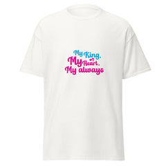 My King - classic tee - Print My Man