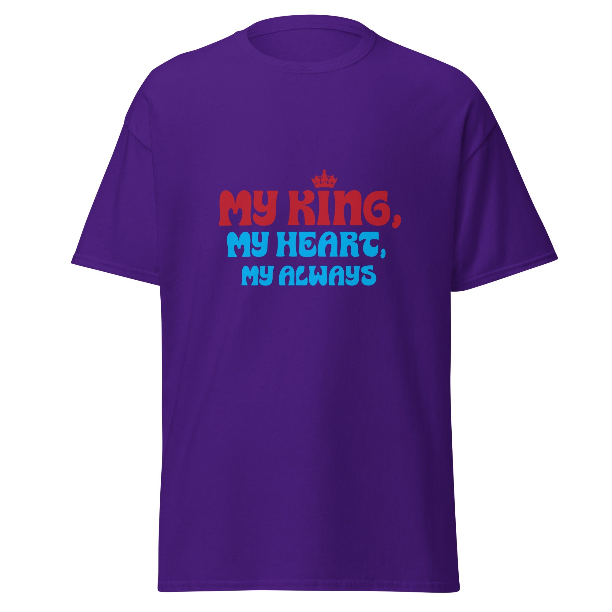 My King - classic tee - Print My Man