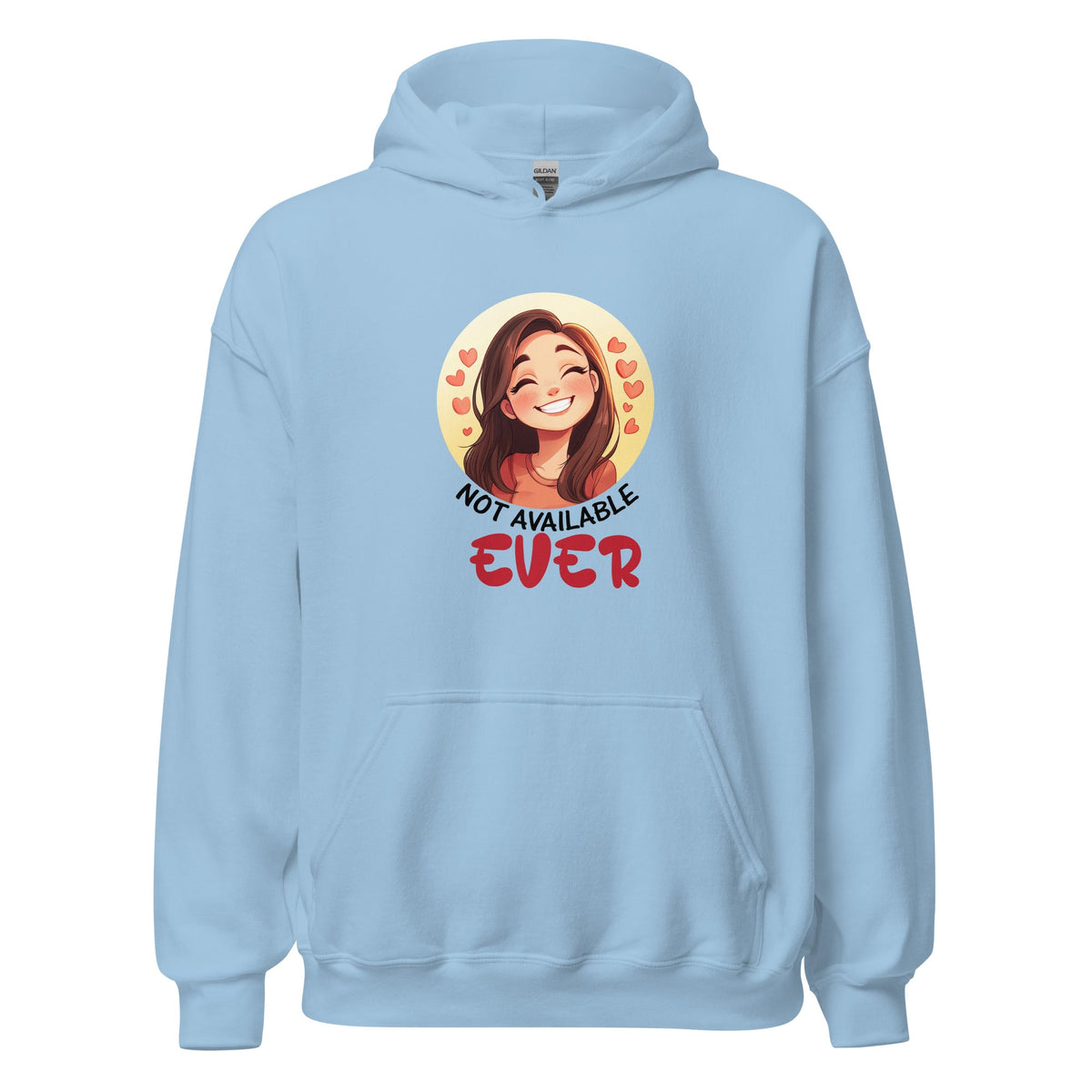 Not Available Ever - Hoodie - Print My Man