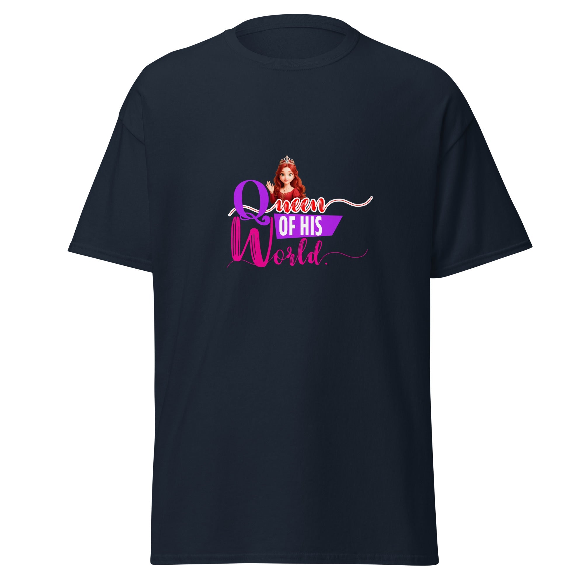 queen of his world - classic tee - Print My Man