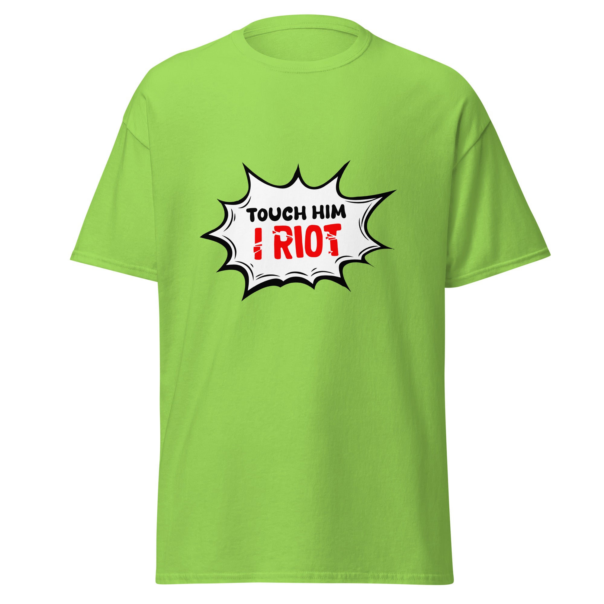 Touch Him - Classic Tee - Print My Man