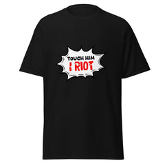 Touch Him - Classic Tee - Print My Man