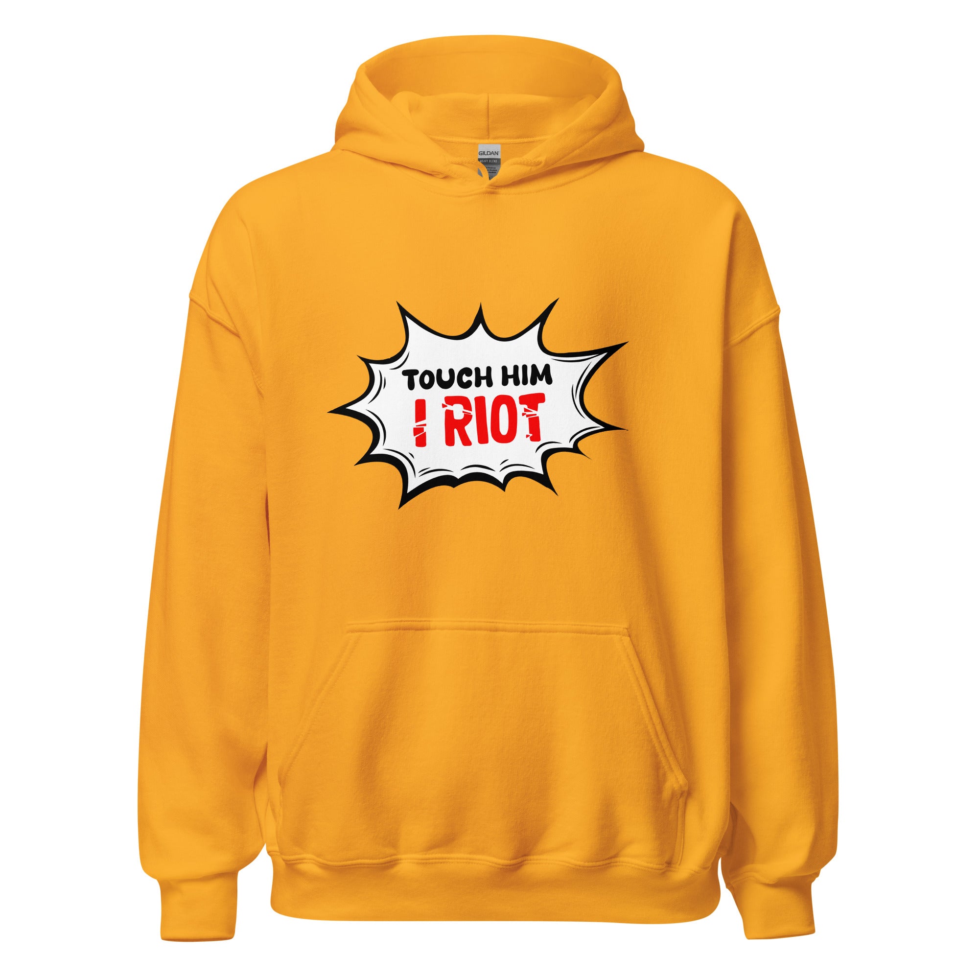 Touch Him - Hoodie - Print My Man