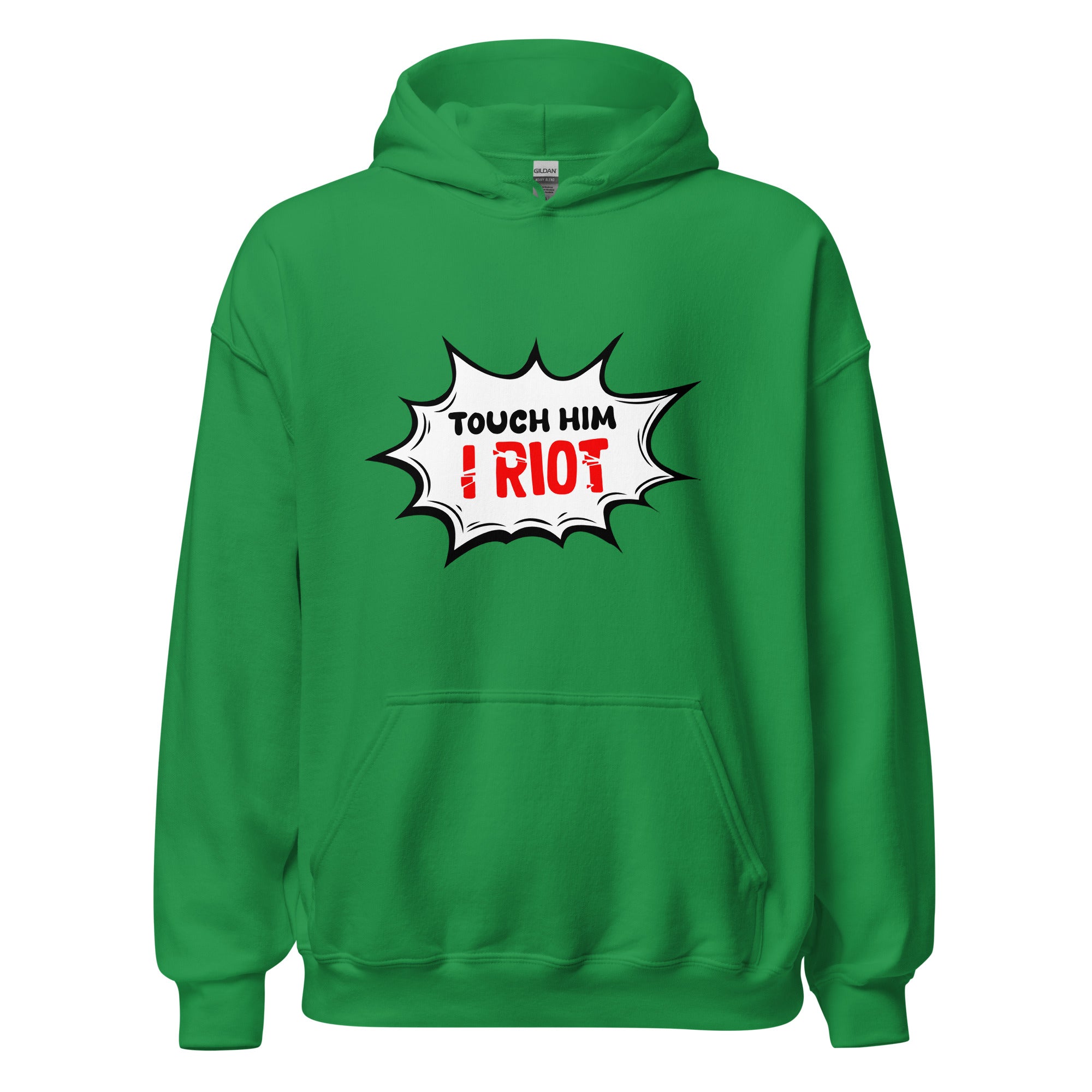 Touch Him - Hoodie - Print My Man