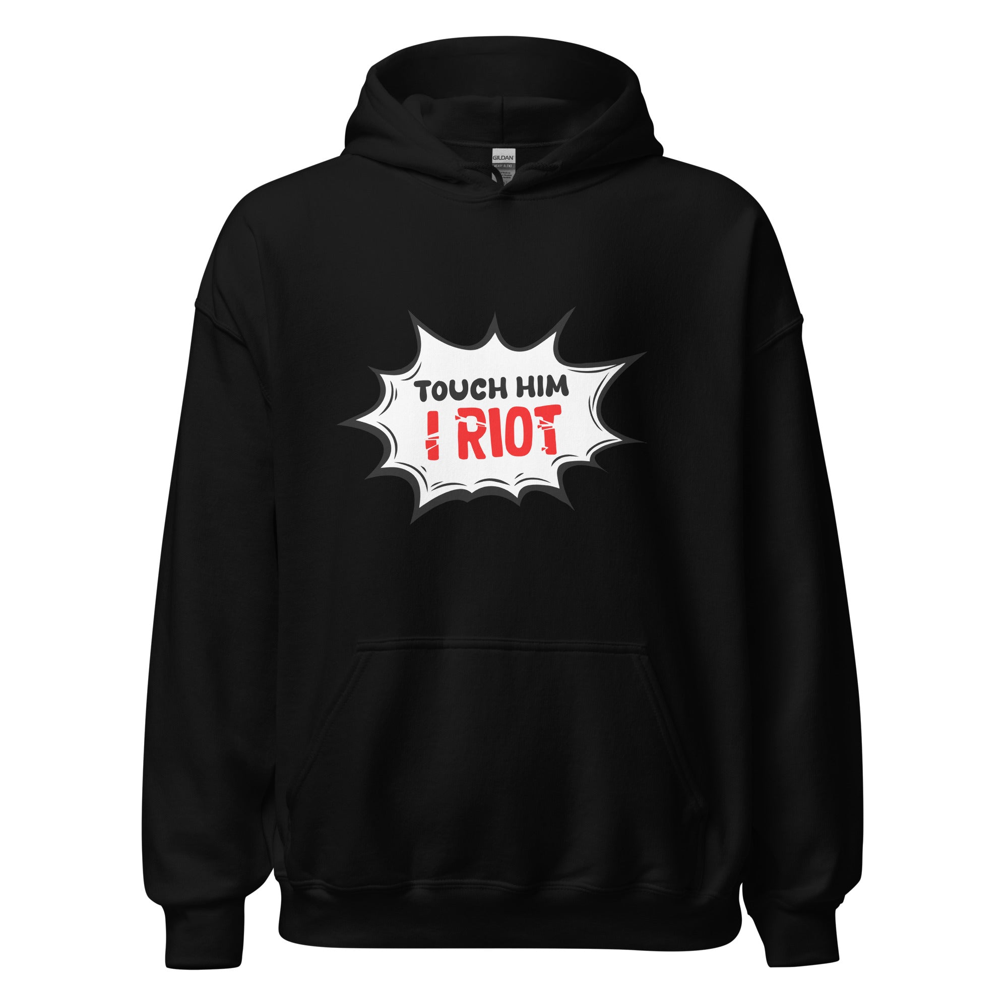 Touch Him - Hoodie - Print My Man
